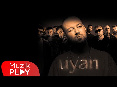 Kezzo - Uyan (Official Lyric Video)